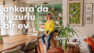 Daire Turu: Çiğdem'in Ankara'daki Ferah ve Huzurlu Evi