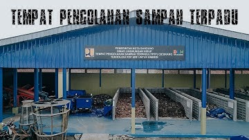 Tempat Pengolahan Sampah Terpadu (TPST) Baru JL. Cicukang Holis | DLH Kota Bandung