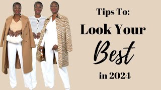 The *BEST* Tips to Look and Dress Your Best in 2024