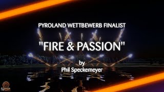 @pyroland‬ Wettbewerb Finalist - FIRE &amp; PASSION I PYROFORUM 2026