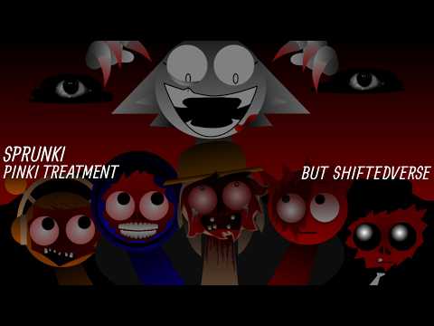 Sprunki Pinki Treatment But Shiftedverse (The Sprunkis who changed with Pinki)