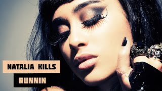 Watch Natalia Kills Runnin video