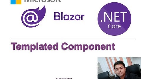 Templated Component in Blazor C# .Net Core(3.1) Session-18