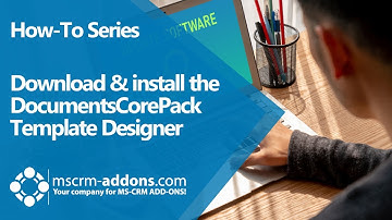 How to Download & Install the DocumentsCorePack Template Designer