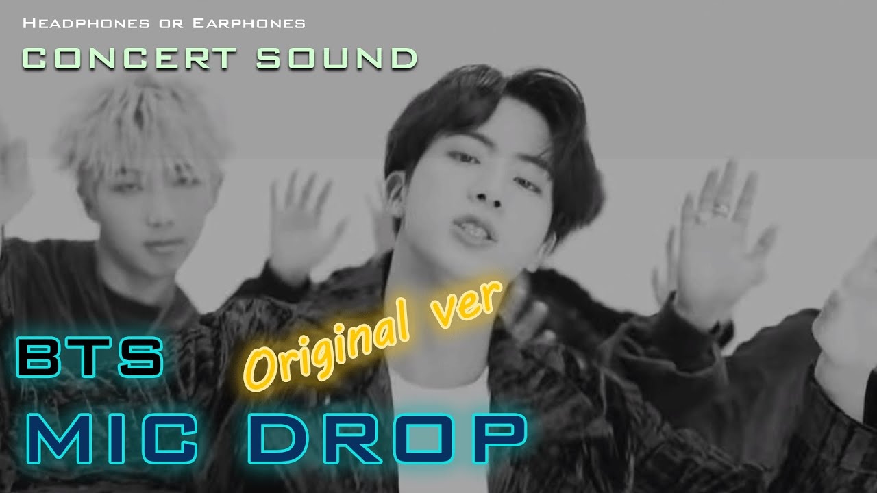  CONCERT SOUND BTS MIC DROP Original  ver Fanchant 