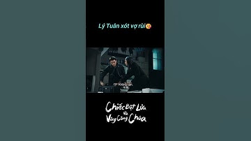 Lý Tuân xót vợ rùi😘| Chiếc Bật Lửa và Váy Công Chúa | YOUKU Vietnam Shorts