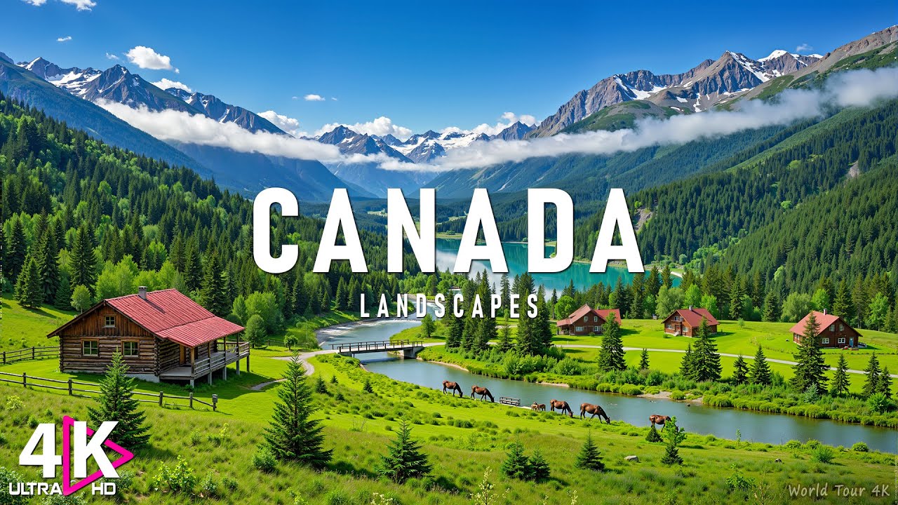 Canada 4K - Scenic National Parks, Open Horizons & Natural Serenity | Relaxing Music