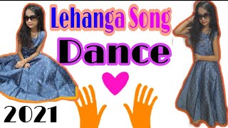 lehanga song dance ll Bollywood song lehanga download 2020 ll new song 2020 ll new dance song ll2020