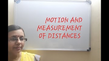 Part 2 | Motion and Measurement of Distances | Class 6 | science