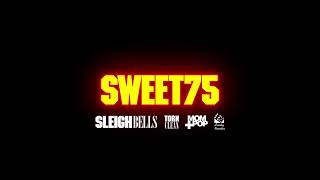 Video thumbnail of "Sleigh Bells - SWEET75 (Official Audio)"