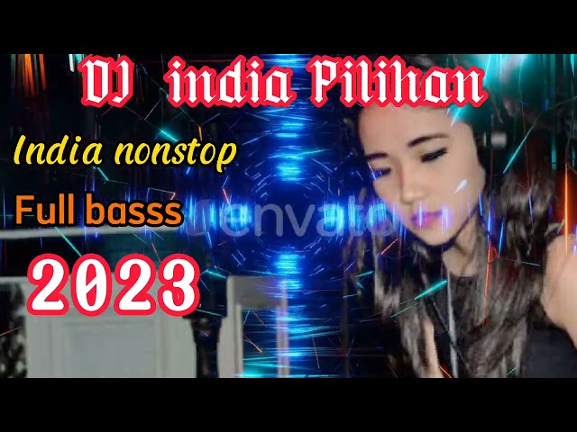 @Ardhanker DJ INDIA PILIHAN NONSTOP. FULL BASSS 2023 class=
