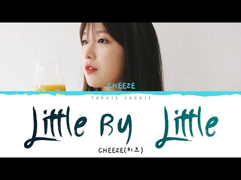CHEEZE(치즈) - "LITTLE BY LITTLE(너라서 고마워)" [IT’S OKAY TO NOT BE OKAY (사이코지만 괜찮아) OST] Lyrics 가사