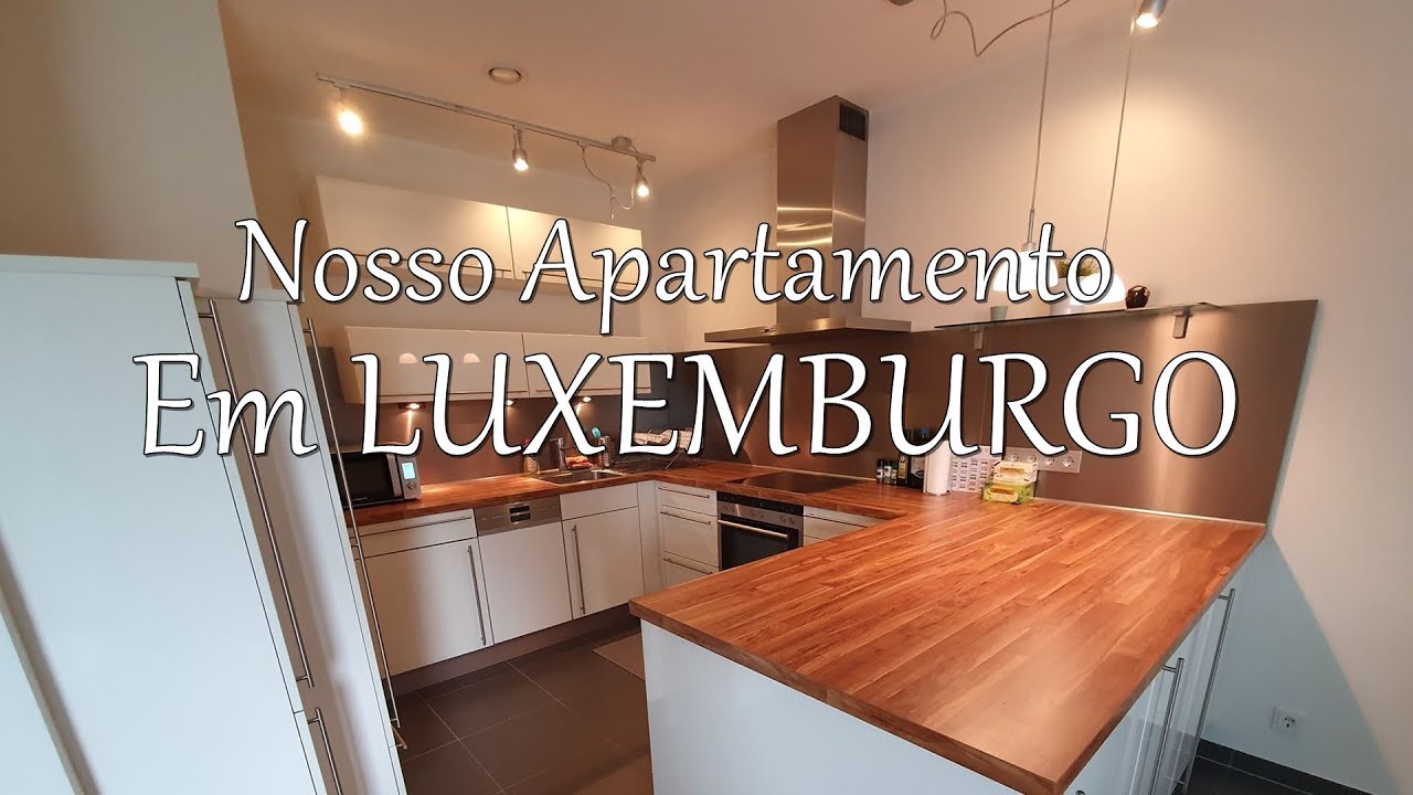 Meu apartamento em Luxemburgo - Tour pelo Apartamento