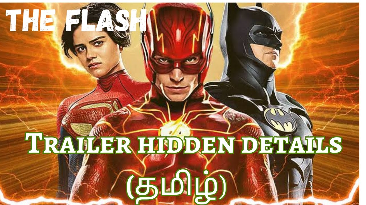 The Flash Final Trailer Breakdown (தமிழ்)