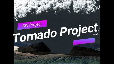 Tornado Project BW Lightwave VFX