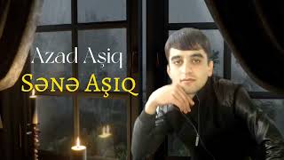 Azad Asiq Sene Asiq 2023 Resimi