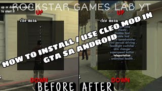 HOW TO INSTALL CLEO MOD IN GTA SA ANDROID|| ROCKSTAR GAMES LAB