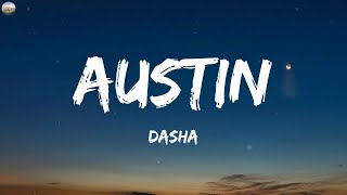 Download Lagu Dasha - Austin (Lyrics) MP3 Download Lagu Dasha - Austin (Lyrics) MP3
