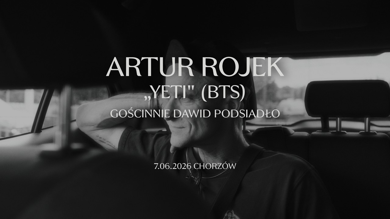 Artur Rojek i Dawid Podsiadło „Yeti” (BTS) - Chorzów 07.06.2026 - YouTube