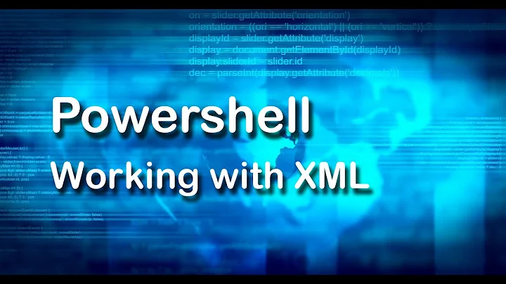 Working with XML in PowerShell | PowerShell Tutorial