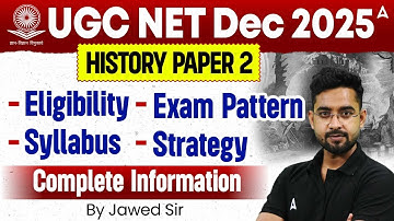 UGC NET History Syllabus, Eligibility & Exam Pattern Complete Strategy By Jawed Sir