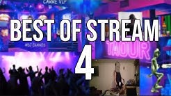 BEST OF STREAM #4