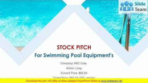 Stock Pitch For Swimming Pool Equipments PowerPoint Presentation Ppt Slide Template