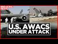 IRAN HITS US “EYES IN SKY”: AWACS Aircraft Damaged In Saudi Base Strike | US-Iran War