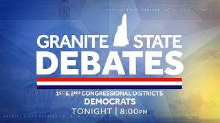 Granite State Debate: 1st District Democrats
