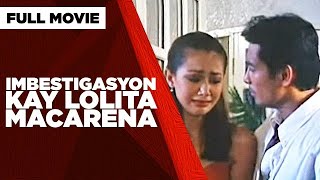 IMBESTIGASYON KAY LOLITA MACARENA: Rita Magdalena, Mike Magat & Francine Prieto  |  Full Movie