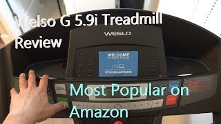 Amazon's Most Reviewed Treadmill: Welso G 5.9i Cadence
