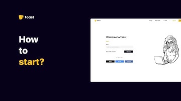 How to start? Toast Extension
