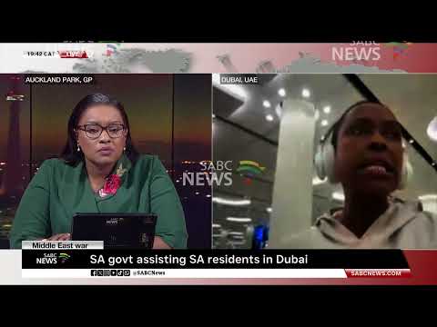 Middle East Conflict | SA govt assisting SA residents in Dubai
