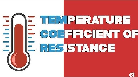 Temperature Coefficient of Resistance