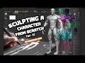 Sculpting a Character From Scratch in ZBrush | Part 2
