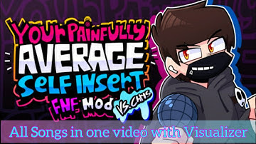 Your Painfully Average Self Insert Mod | Vs Chris - All Songs in one video with Visualizer | FNF Mod