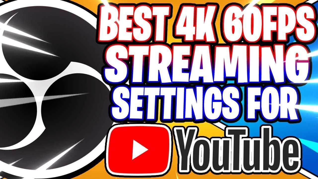 Obs Studio Best 4k 2160p Uhd Youtube Streaming Settings For 30fps 60fps Obs Studio Tutorial Youtube Obs Studio Best 4k 2160p Uhd Youtube Streaming Settings For 30fps 60fps Obs Studio Tutorial Youtube