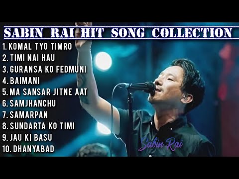 Sabin Rai Hit Song Collection 2024  Sabin Rai all time favourite Sabin Rai song collection 2024