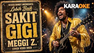 Download lagu LEBIH BAIK SAKIT GIGI - KARAOKE COVER ROCK VERSION