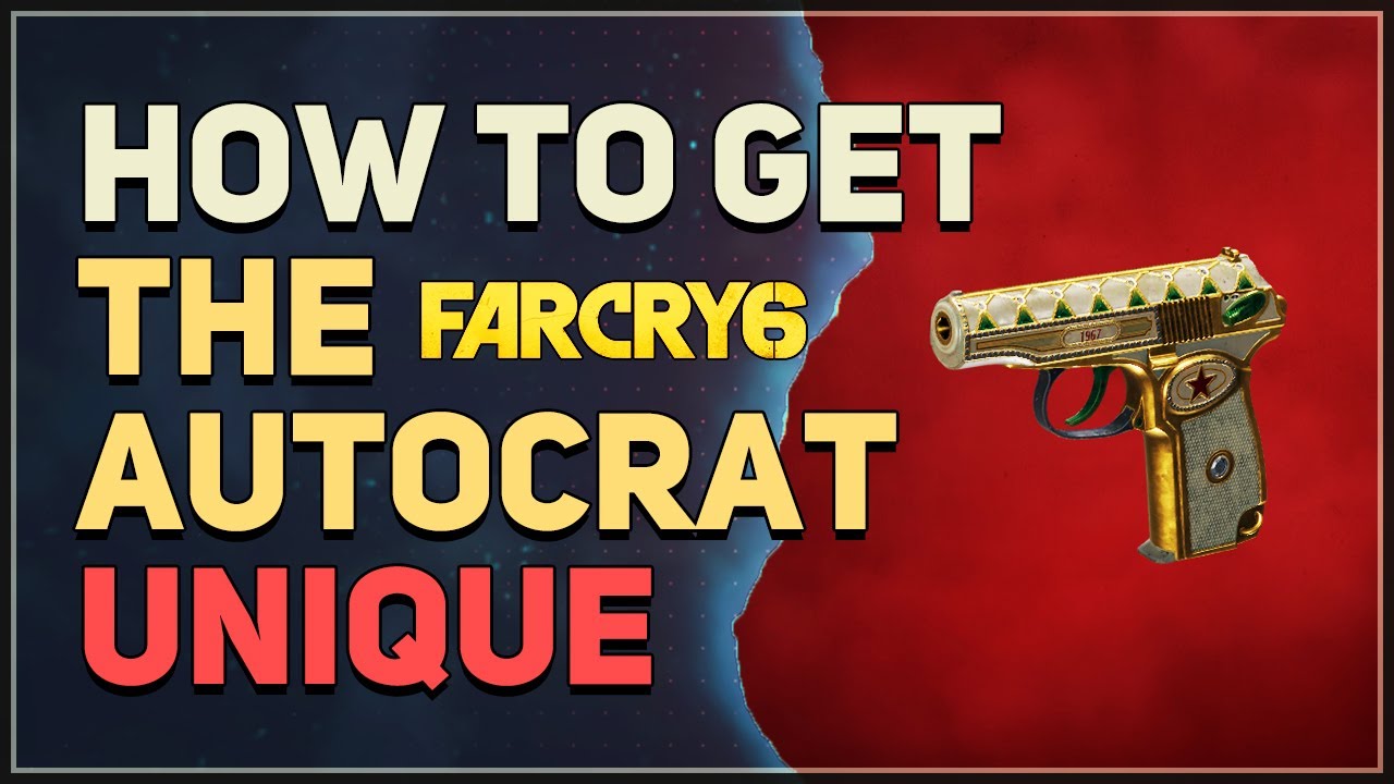 How To Get The Autocrat Unique Pistol Far Cry 6 YouTube