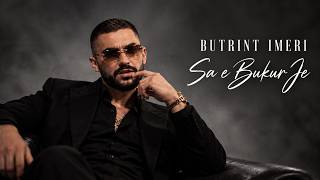 BUTRINT IMERI - Sa e Bukur Je | Romantic Vibes ❤️
