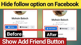 How to remove follow option from facebook profile | Show Add Friend button on Fb