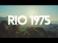 Rio 1975 | Vintage Bossa Nova &amp; Brazilian Jazz Cinema