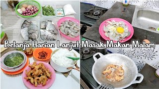 BELANJA HARIAN LANJUT MASAK LAGI MAKAN MALAM BUAT KELUARGA. UDANG GORENG TEPUNG