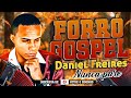 Daniel Freires Nunca Pare 2023 - Forró Gospel