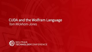 CUDA and the Wolfram Language