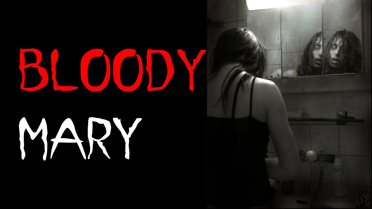 "Bloody Mary" Creepypasta YouTube
