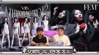 เกิร์ลกรุ๊ปนัวมาก | PiXXiE - FEAT + VIIS ‘MIRROR MIRROR’ + Choreography | [MV THAI REACTION]