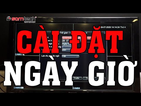 Video Làm thế nào để cài đặt ngày giờ trên đầu ghi camera... - youtube