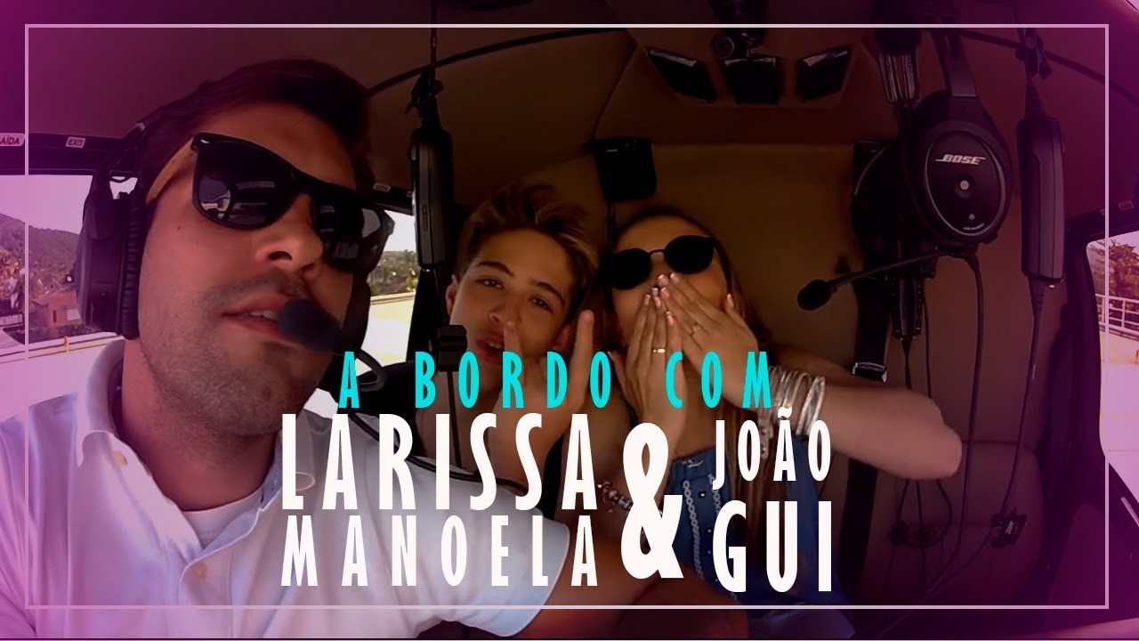 Larissa Manoela e João Gui com VHD